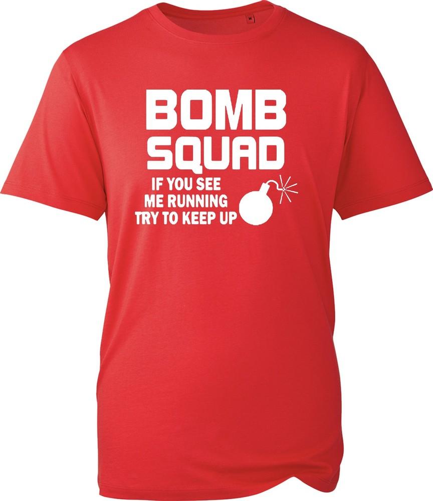 Bomb Squad If You See Me Running T Shirt Unisex Funny Sarcastic Novelty Tee Top