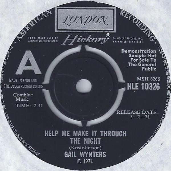 7inch Record GAIL WYNTERS - Help Me Make It Through The Night HLE10326 London Records, 1971 UK Pop Used