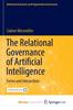 The The Relational Governance of Artificial Intelligence : Forms and Interactions Book