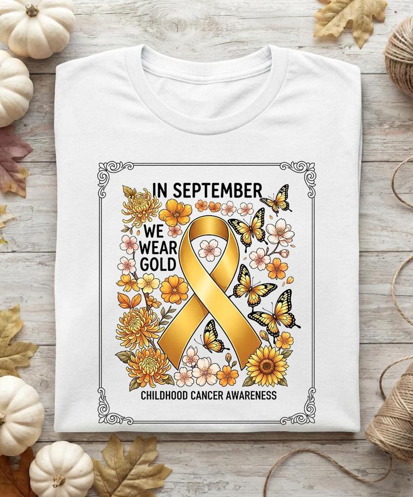 Childhood Cancer Awareness T-Shirt, Gold Ribbon September Shirt, In September We Wear Gold Tee, T-Shirt Cancer Warrior Family Matching Gift