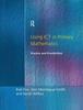 Книга Using ICT In Primary Mathematics : Practice and Possibilities