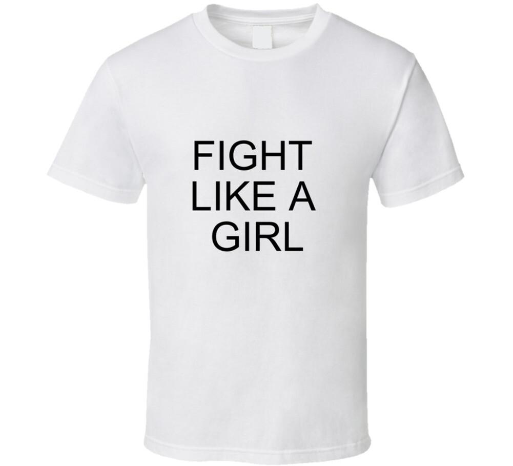 Fight Like A Girl T Shirt Mens Womens Tees Top