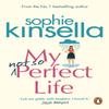 My Not So Perfect Life by Sophie Kinsella Paperback Book 9781784160425