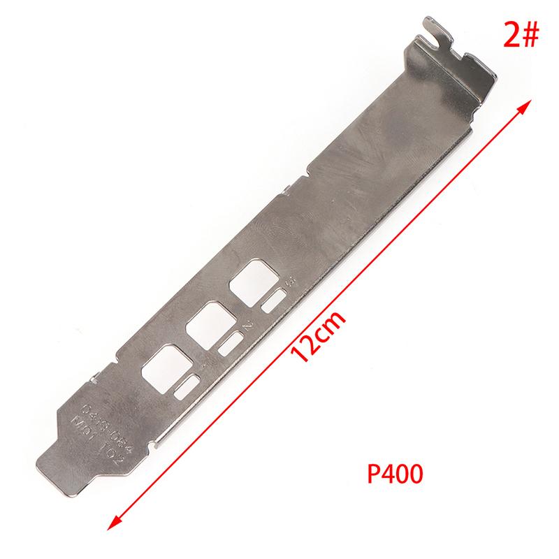 7.8cm/12cm Graphics Card Baffle Bracket for NVIDIA Quadro K1200 NVS510 P400 P600 P620 P1000 Half/Full High Baffle
