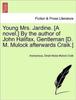 Книга Young Mrs. Jardine. [A Novel.] by the Author of John Halifax, Gentleman [D. M. Mulock Afterwards Craik.]