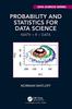 The Probability and Statistics for Data Science : Math + R + Data Book