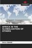 The Africa In the Globalization of Others Book