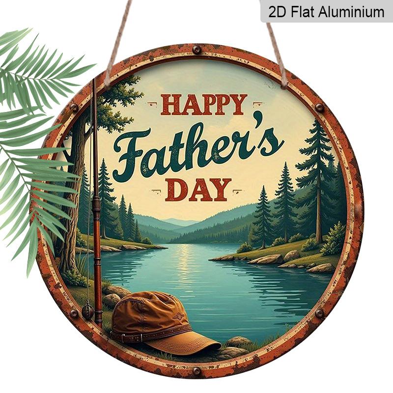 2D Flat, 1pc Vintage "Happy Father's Day" Metal Aluminum Sign - Rustic Fishing Lake & Pine Forest Wall Decor with Happy Fisherman, Durable Aluminum