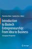Книга Introduction To Biotech Entrepreneurship: From Idea To Business : A European Perspective
