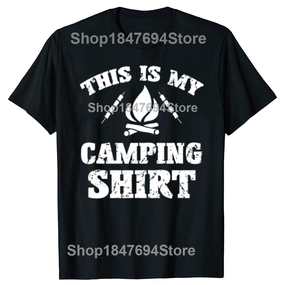 Funny This Is My Camping Novelty Camper T-shirts Men Women's Fashion Casual Tshirt 100% Cotton Loose Oversized T Shirt