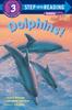 Книга Step Into Reading- Dolphins