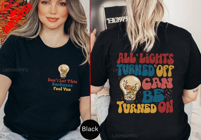 Call Your Mom All Lights Turned Off Can Be Turn on Season Mental Health TShirt Summer Fashion Casual Comfort Soft Cotton Tees