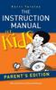 Книга The Instruction Manual for Kids - Parent's Edition