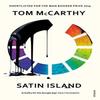 Satin Island by Tom McCarthy Paperback Book 9780099546993