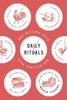 Книга Daily Rituals : How Artists Work