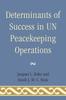 The Determinants of Success In UN Peacekeeping Operations Book