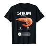Shrim зовет Смешная футболка с мемом про креветку с ошибкой в написании Для мужчин Женщин 100% Хлопок Футболки Топы с коротким рукавом 1012-1
