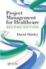 Книга Project Management for Healthcare