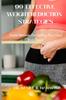 Книга 99 Effective Weight Reduction Strategies : Simple Methods For Getting Your Ideal Body Shape.