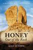 Книга Honey Out of the Rock