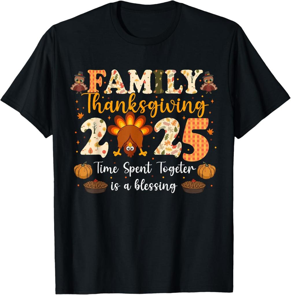 Family Thanksgiving 2025 Time Spent Together Unisex T-Shirt
