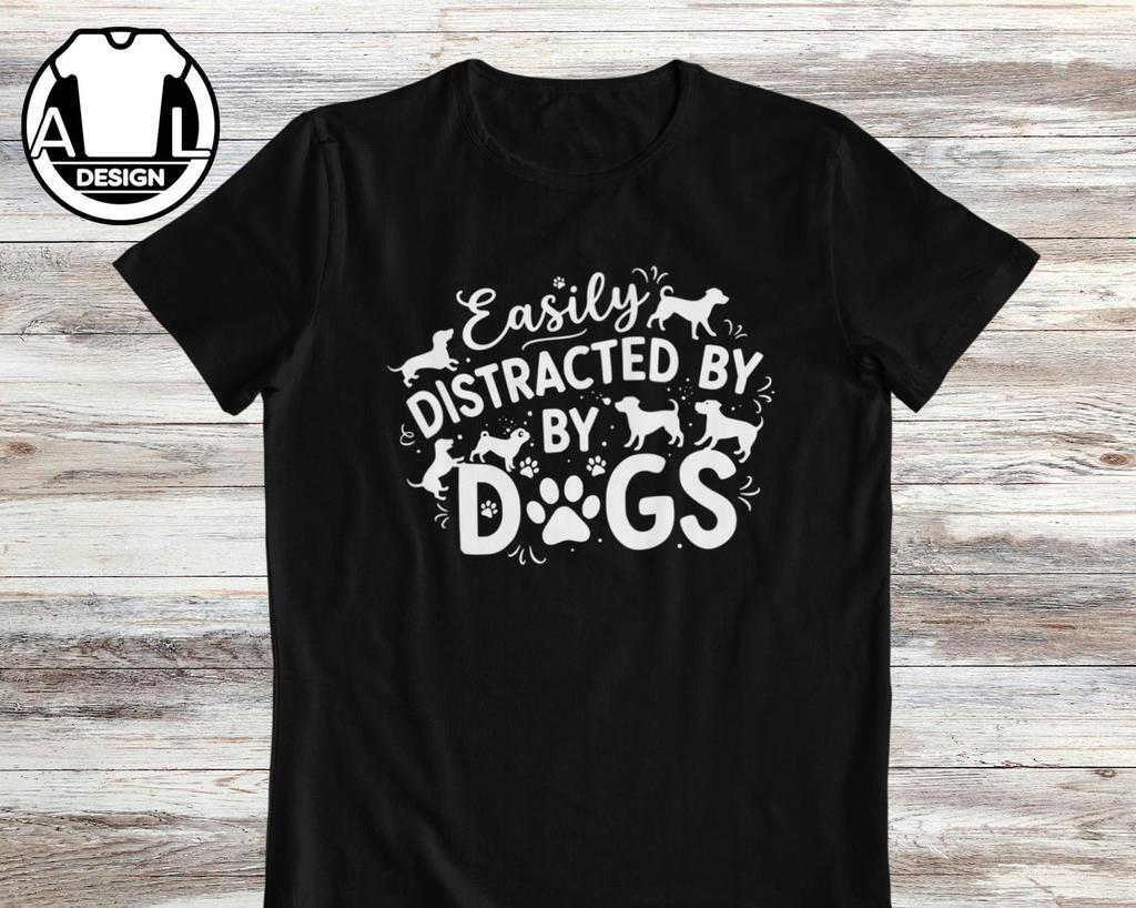 Funny Dog Lover T-Shirt and kids T-Shirt: Easily distracted by dogs