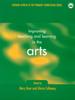 The Improving Teaching and Learning In the Arts Book