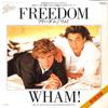 7inch Record WHAM! - Freedom / Freedom (Instrumental) 075P315 EPIC 1984 Japan Pop Used