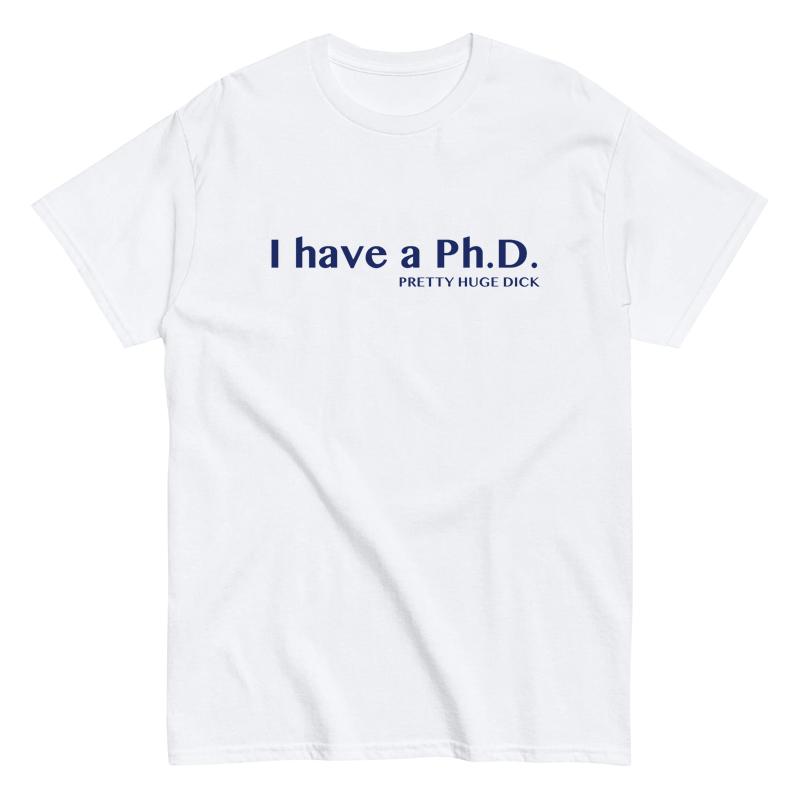 2025 У меня есть докторская степень Смешная Забавная Английская Футболка с коротким рукавом Хлопок Пародия Смеющаяся Мужская и Женская Летняя Высокого качества