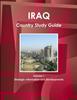 The Iraq Country Study Guide Volume 1 Strategic Information and Developments Book