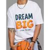 Dream Big Chase The Sun T Shirt White Bold Text Graphic Print for Casual Wear and Outdoor Activities