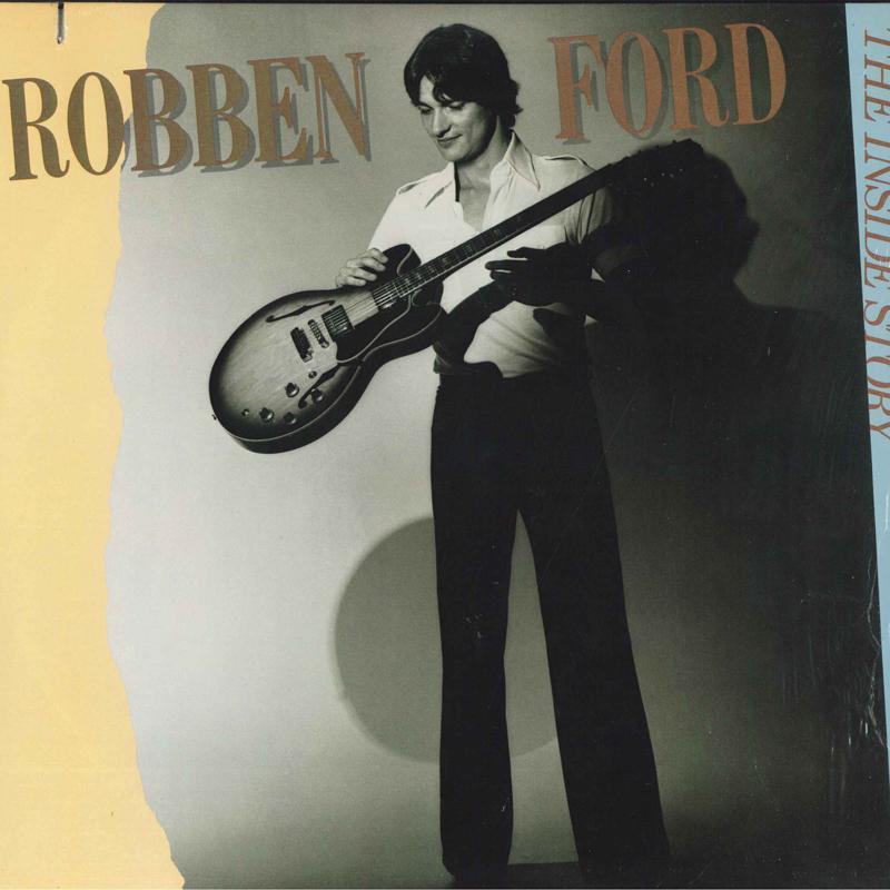 Виниловая пластинка ROBBEN FORD Inside Story 6E169A ELEKTLA 1979 США Джаз Б/У