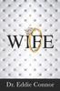 Книга Wife : Becoming the Right One for the Right One