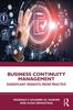 The Business Continuity Management : Significant Insights from Practice Book