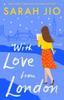 Книга With Love from London : A Novel