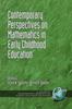 The Contemporary Perspectives On Mathematics In Early Childhood Education Book