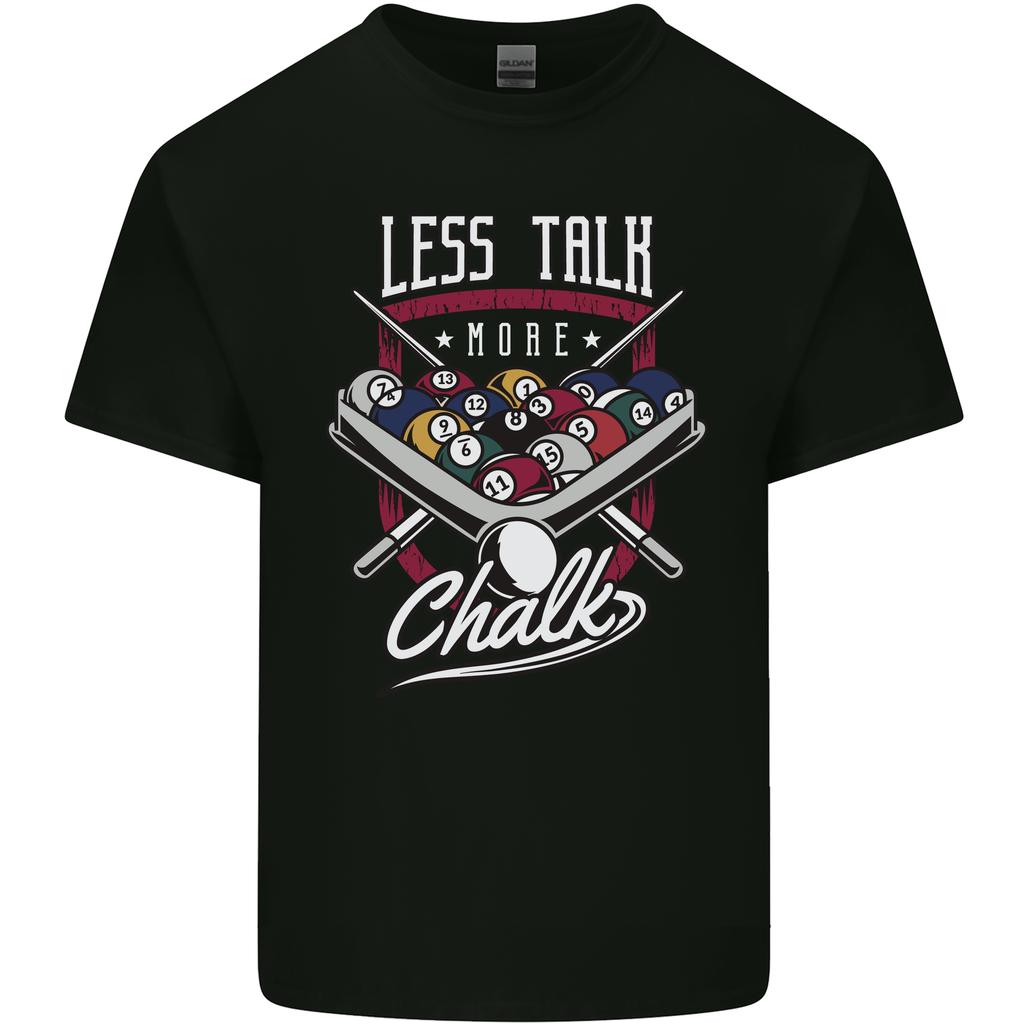 9Ball Pool Less Talk More Chalk Funny Unisexs Light Cotton TShirt