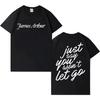 Джеймс Артур "Say You Won't Let Go" Графическая футболка с текстом, двусторонняя, оверсайз, уличная одежда, поп, соул, мерч для фанатов концерта Джеймса Артура, топ для фанатов Джеймса Артура, музыка