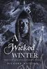 Книга A Wicked Winter : A Medieval Adventure