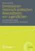 Книга Dimensionen Historisch-politischen Bewusstseins Von Jugendlichen : Schulerausserungen In Einem Genetischen Lehrstuck