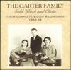 CD CARTER FAMILY - Gold Watch And Chain (Their Complet CD1070 Rounder Records 1998 US Folk Used