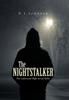 Книга The Nightstalker The Lakewood High Serial Killer by B J Johnson - Hardback