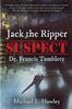Книга Jack the Ripper Suspect Dr. Francis Tumblety