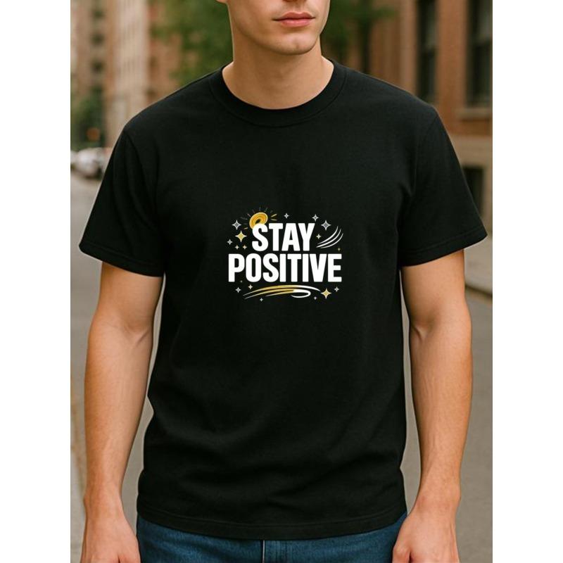 Европейские размеры STAY POSITIVE Позитивный принт | Повседневная мужская футболка с коротким рукавом, легкая, с круглым вырезом, универсальная для четырех сезонов...