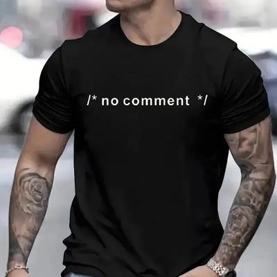 Смешная футболка Geek Novelty Joke Coding HTML CSS Developer Gift No Comment Футболка для мужчин Мужская летняя повседневная футболка с коротким рукавом