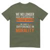 We No Longer Have A Difference In Political Opinion Vintage TShirt