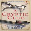 A Cryptic Clue by Victoria Gilbert Paperback Book 9781639106417