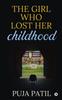 The The Girl Who Lost Her Childhood Book