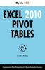 The Excel 2010 Pivot Tables (Tech 102) Book