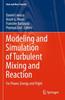 Книга Modeling and Simulation of Turbulent Mixing and Reaction : For Power, Energy and Flight